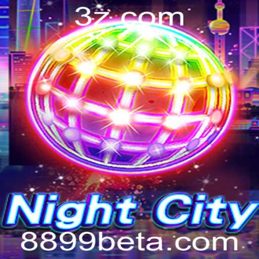 Descubra o Novo Mundo de Aventura de NightCity e Como Jogar no 8899bet App